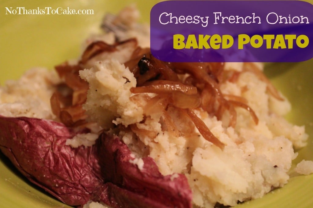 French Onion Baked Potato | No Thanks to Cake