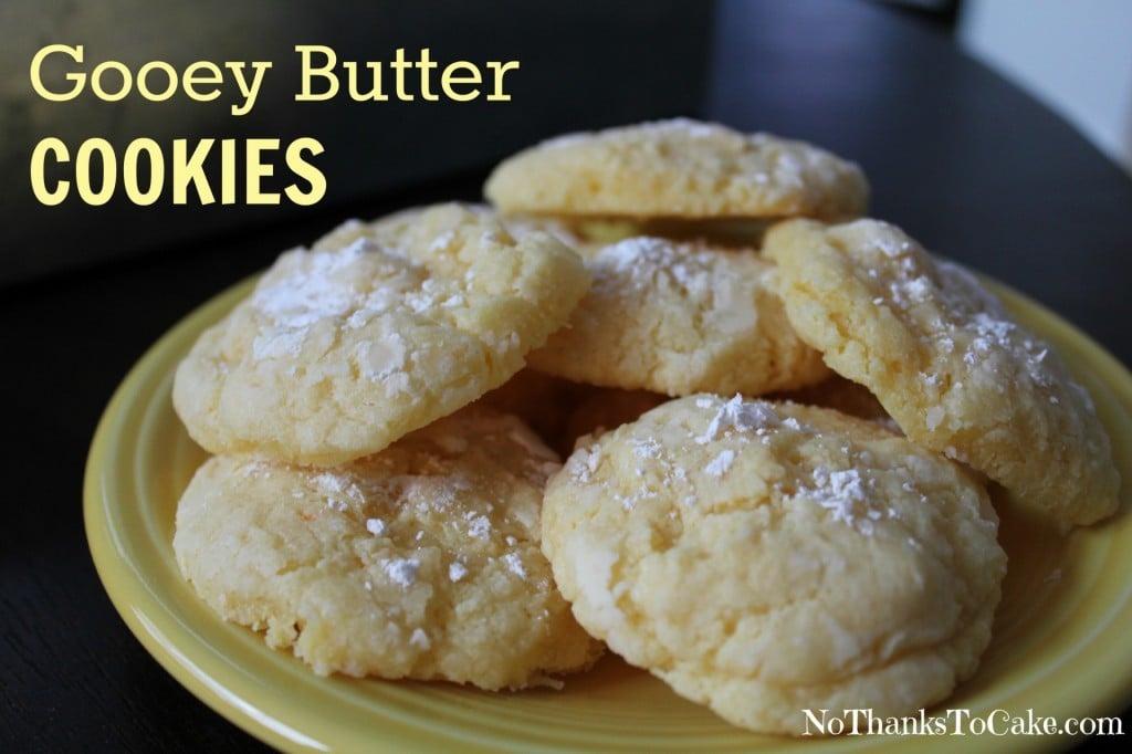 Gooey Butter Cookies | No Thanks to Cake
