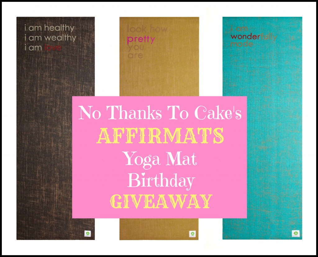 Affirmats Yoga Mat Giveaway | No Thanks to Cake