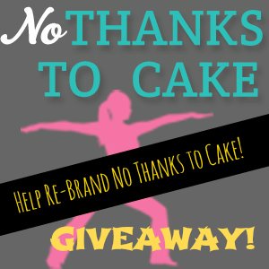 NTTC Re-Brand Giveaway | No Thanks to Cake