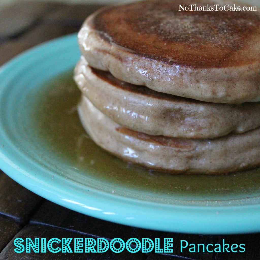 Snickerdoodle Pancakes | No Thanks to Cake