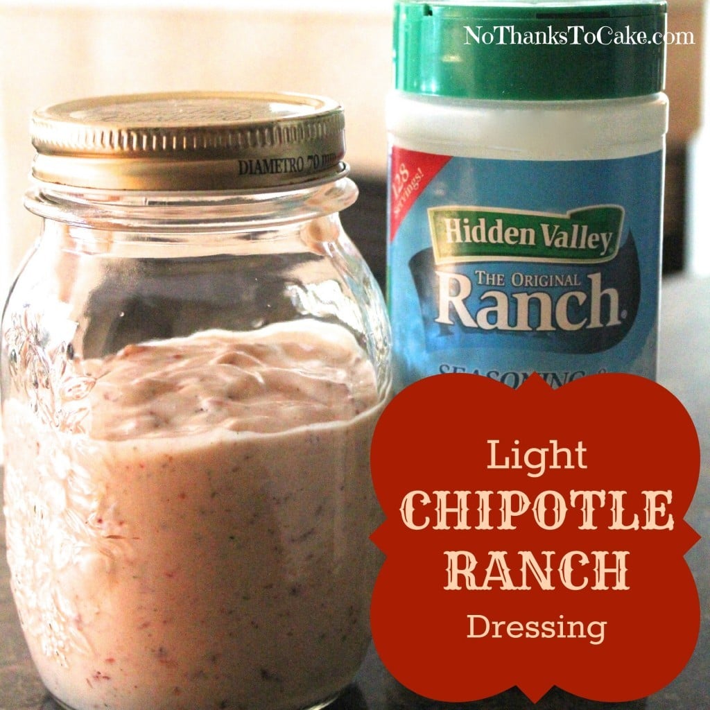 Light Chipotle Ranch Dressing | No Thanks to Cake