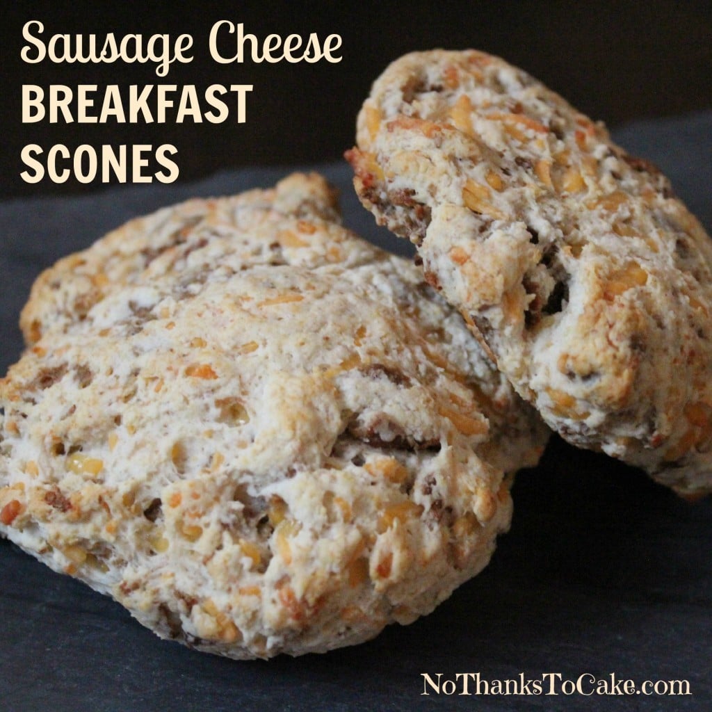 Sausage Cheese Breakfast Scones | No Thanks to Cake