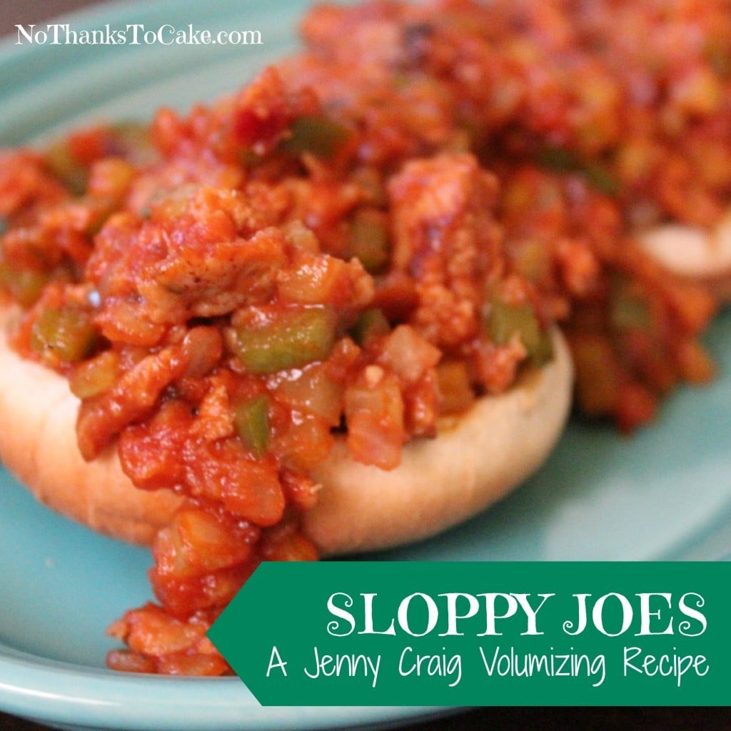 Jenny Craig Volumizing Sloppy Joes | No Thanks to Cake