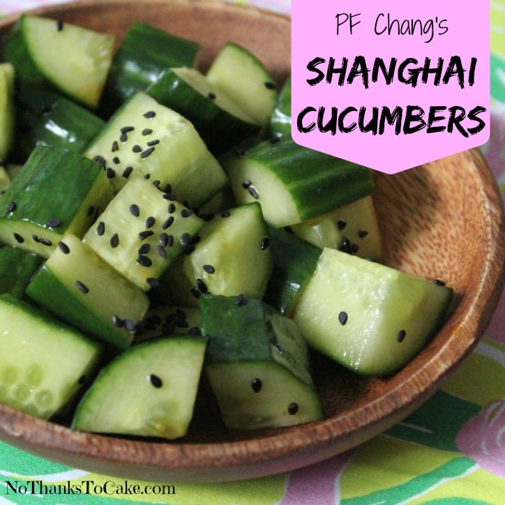 PF Chang's Shanghai Cucumbers | No Thanks to Cake