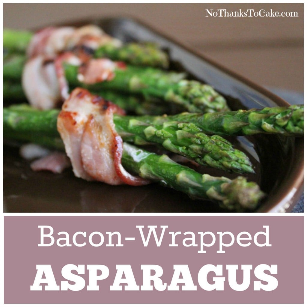 Bacon Wrapped Asparagus | No Thanks to Cake