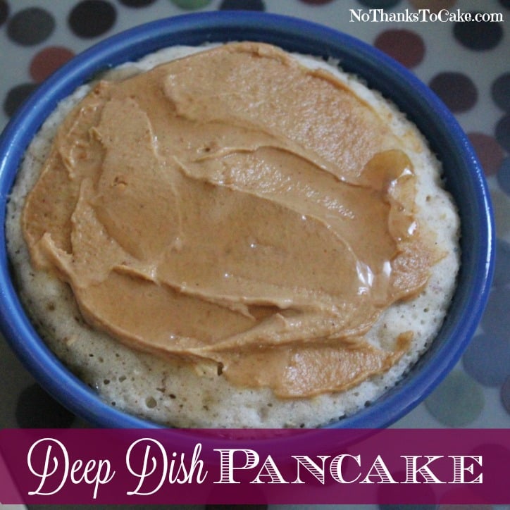 Deep Dish Pancake | No Thanks to Cake