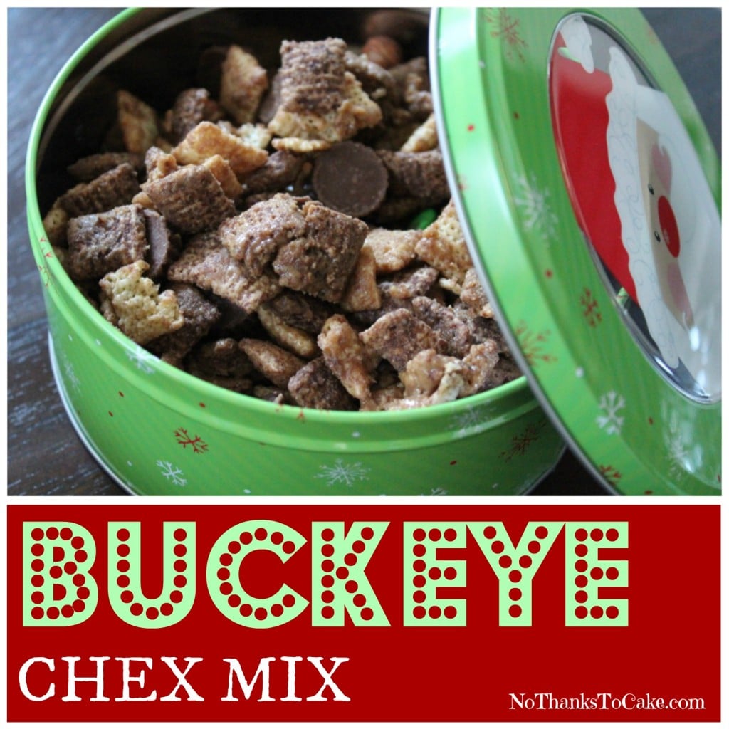 Buckeye Chex Mix | No Thanks to Cake