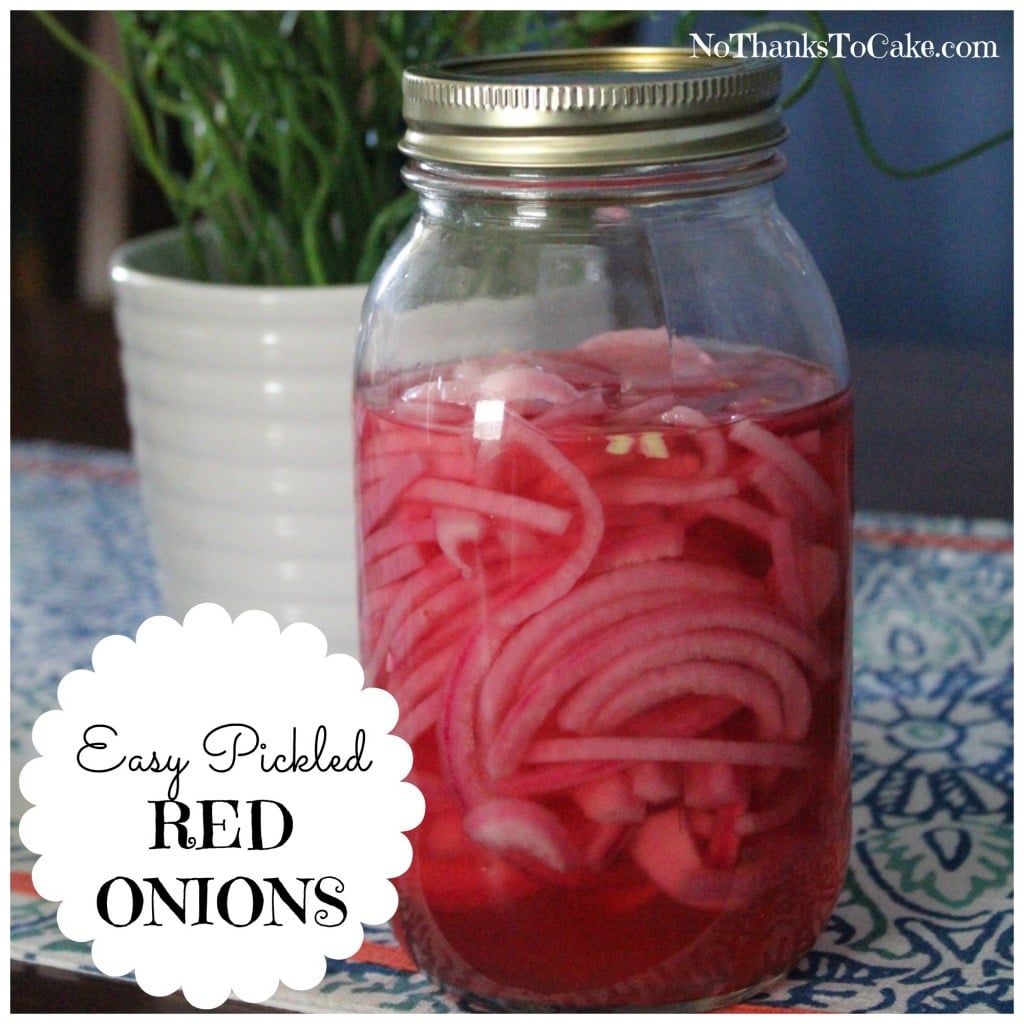 Easy Pickled Red Onions | No Thanks to Cake